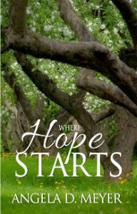 Where Hope Starts by Angela D. Meyer