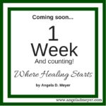 Where Healing Starts Release Countdown: 1 Week and Counting!