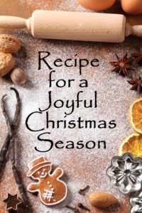 Recipe for a Joyful Christmas Season