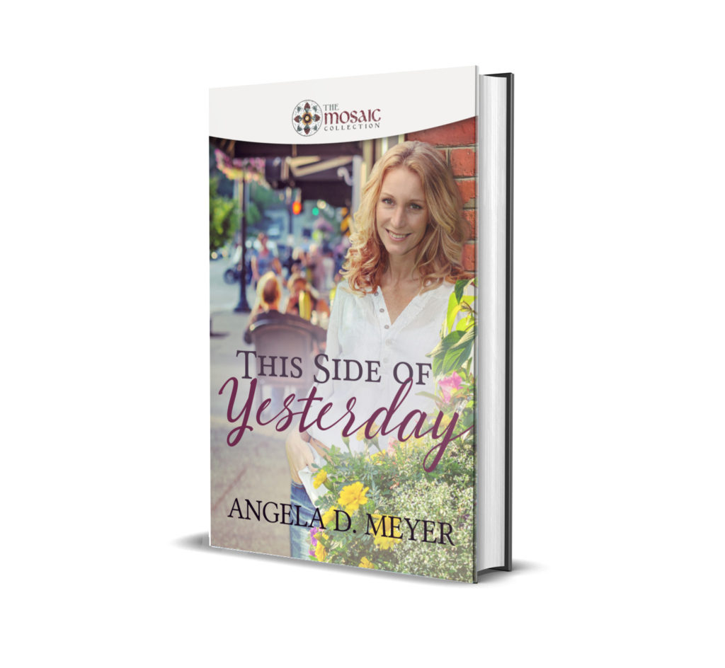 This Side of Yesterday by Angela D. Meyer